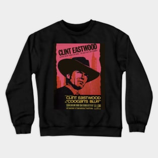 Classic Clint Eastwood Movie Poster - Coogan's Bluff Crewneck Sweatshirt